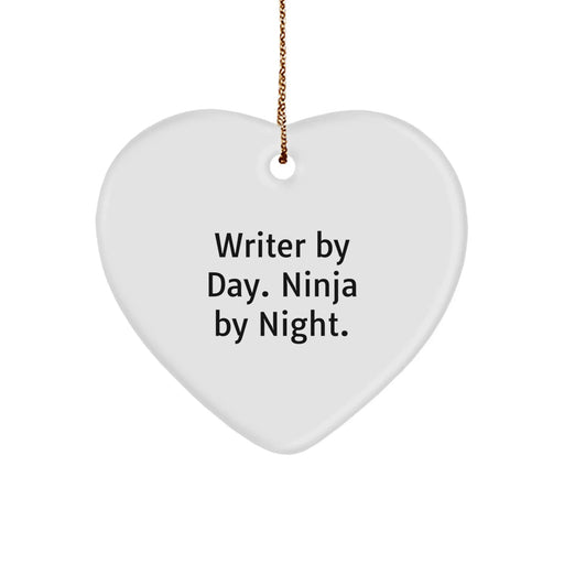 Funny Writer Heart Ornament, Gifts for Writers, Christmas Unique Gifts from Friends or Family, Writer By Day. Ninja By Night. - Image 1
