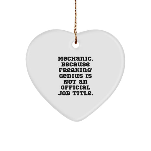 Funny Mechanic Heart Ornament Gifts from Friends, Unique Christmas Unique Gifts for Mechanic Men, Inspirational Heart Shaped - Image 1