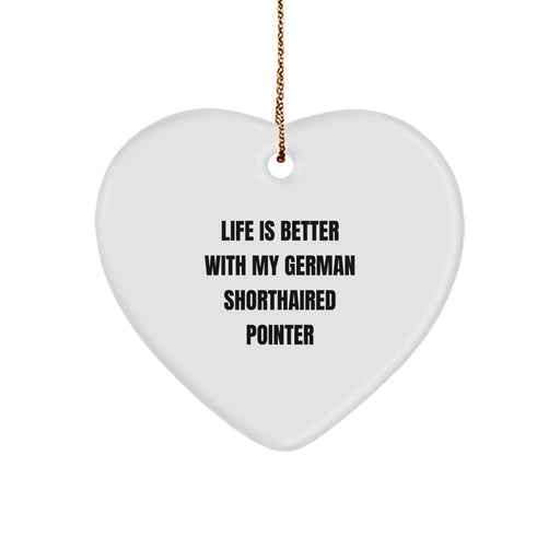 German Shorthaired Pointer Dog Heart Ornament Gifts from Family for Christmas - Life Is Better With My German Shorthaired Pointer - Image 1