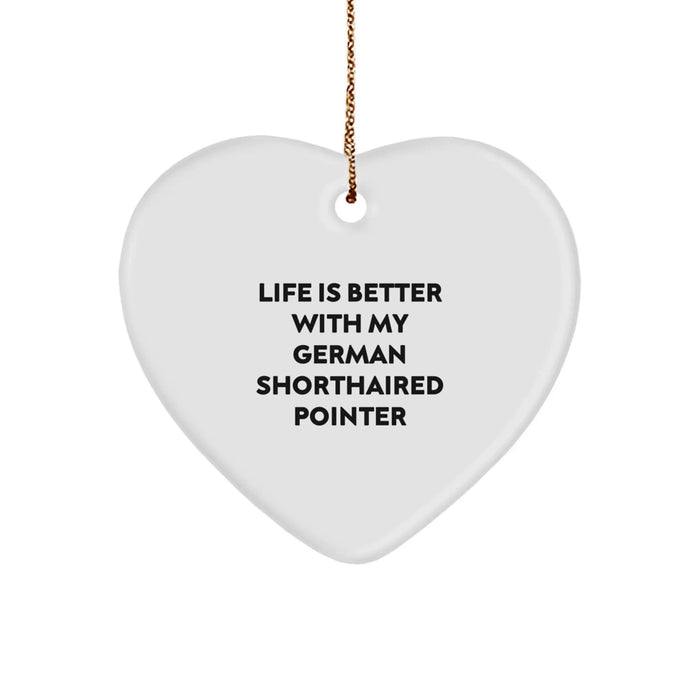 German Shorthaired Pointer Dog Lover Gifts from Men to German Shorthaired Pointer Dog Owners - Unique Christmas Heart Ornament with Funny Quote - Image 1