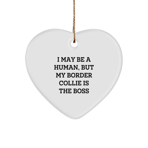 Funny Quote Border Collie Dog Lover Gifts from Friends for Christmas Unique Heart Ornament, Handcrafted MDF with Gold Cord, Border Collie Dog Mom or Dad Gift - Image 1