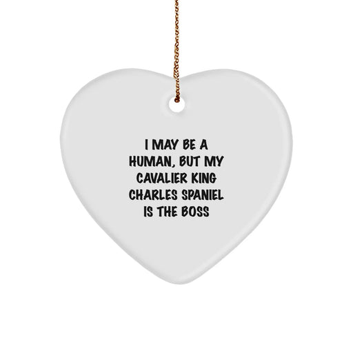 Cavalier King Charles Spaniel Dog Funny Ornaments, I May Be A Human, But My Cavalier King Charles Spaniel Is The Boss, Heart Shaped Christmas Unique Gifts for Friends, Family, and Loved Ones - Image 1