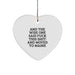 Funny Maine Gifts for Friends, Family, or Coworkers - 'And The Wise One Said F--k This Shit! And Moved To Maine' Heart Ornament, Perfect for Christmas - Image 1