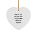 Funny 'And The Wise One Said' Heart Ornament for Missouri Gift from Friends, Family or Loved Ones This Christmas - Image 1