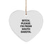 Funny South Dakota Heart Ornament, Gifts from Friends and Family, 'B-tch, Please. I'm From South Dakota.' - Image 1