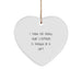 Funny Stepmom Gifts - Heart Ornament - 'I Think Me Being Your Stepmom Is Enough Of A Gift' Sent by Family Friends - Image 1