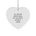 Funny Logger Gifts, Heart Ornament for Him, Christmas Unique Gifts from Men, All Men Are Created Equal But The Coolest Become A Logger - Image 1