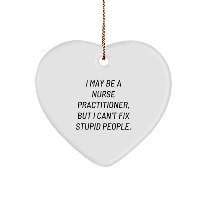 Funny Nurse Practitioner Heart Ornament Gifts from Friends and Family, Christmas Unique Gifts for Nurse Practitioner - Image 1