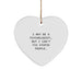 Funny Psychologist Gifts - I May Be A Psychologist, But I Can't Fix Stupid People. Heart Ornament for Christmas - Image 1