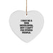 Funny Web Developer Christmas Unique Gifts from Men to Friends with Heart Ornament - 'I May Be A Web Developer, But I Can't Fix Stupid People' - Image 1