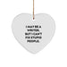 Funny Writer Heart Ornament Gifts with I May Be A Writer, But I Can't Fix Stupid People Quote for Christmas Unique Gifts from Men, Women, Friends, Coworkers, Family - Image 1