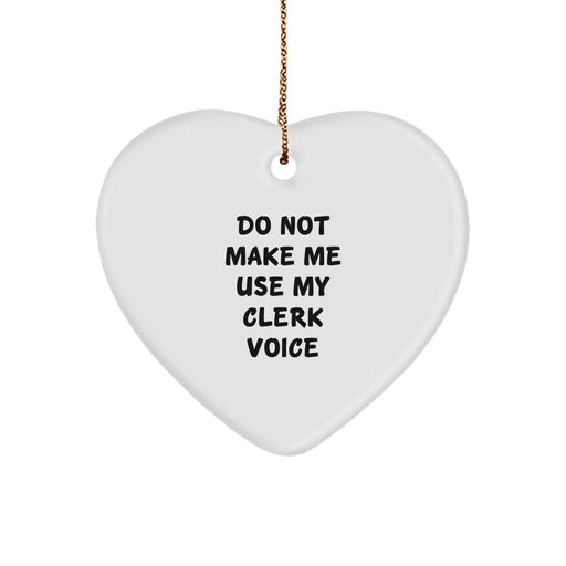 Funny Clerk Heart Ornament Gifts from Friends for Men, Unique Christmas Unique Gifts, Clerk Humor, Heart Ornament for Desk, Funny Office Decor - Image 1