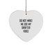 Funny Drafter Gifts from Men to Friends - 'Do Not Make Me Use My Drafter Voice' Heart Ornament for Christmas - Image 1