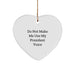 Funny Christmas Unique Gifts for President from Friends - Heart Ornament with Do Not Make Me Use My President Voice - Image 1