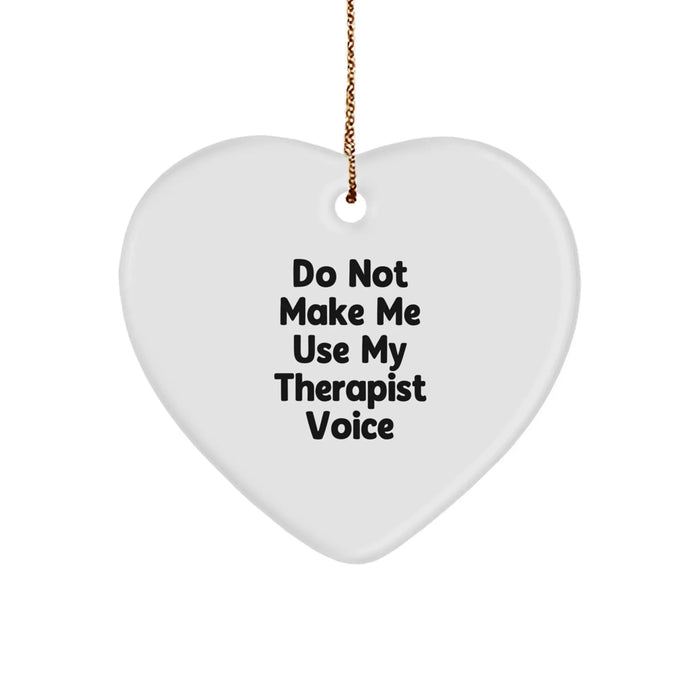 Funny Therapist Gifts, Heart Ornament for Therapist, Gifts from Men to Therapist on Christmas Unique Gifts - Image 1