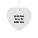 Welder Humor Gifts from Friends, Funny Heart Ornament for Christmas, Do Not Make Me Use My Welder Voice Inspired, Unique Gifts for Welders, Men, and Women - Image 1