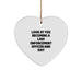 Funny Law Enforcement Officer Gift, 'Look At You Becoming A Law Enforcement Officer And Shit', Heart Ornament, Gifts from Men to Law Enforcement Officer, Christmas Unique Gifts - Image 1
