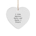 Amateur Radio Lover Gifts from Men to Women Friends Christmas Unique Heart Ornaments Funny Quote 'I Like Amateur Radio And Maybe 3 People' - Image 1