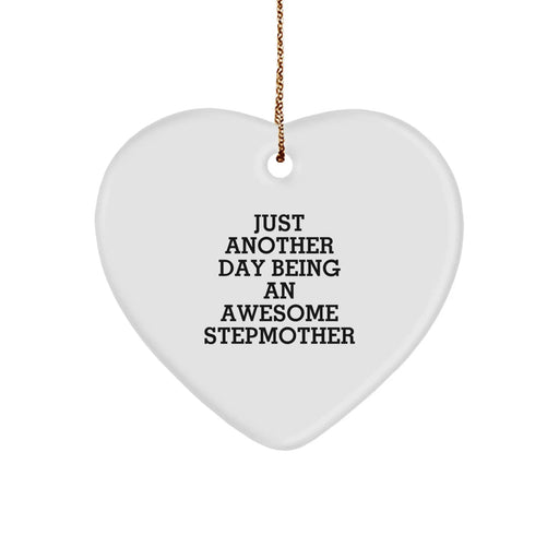 Funny Stepmother Gifts for Christmas, Stepmother Heart Ornament, Just Another Day Being An Awesome Stepmother Quote, Gifts from Family, Stepmother - Image 1