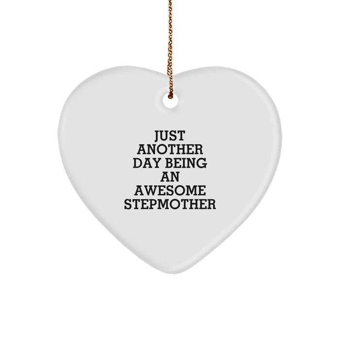 Funny Stepmother Gifts for Christmas, Stepmother Heart Ornament, Just Another Day Being An Awesome Stepmother Quote, Gifts from Family, Stepmother - Image 1