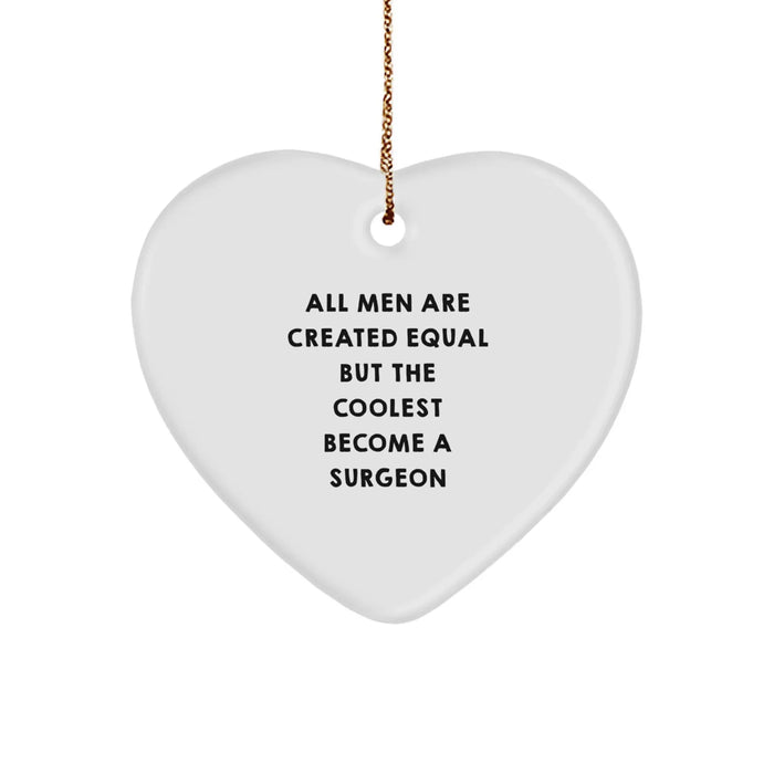 Funny Surgeon Gifts from Men for Surgeons - Heart Ornament for Christmas Unique Gifts - Image 1