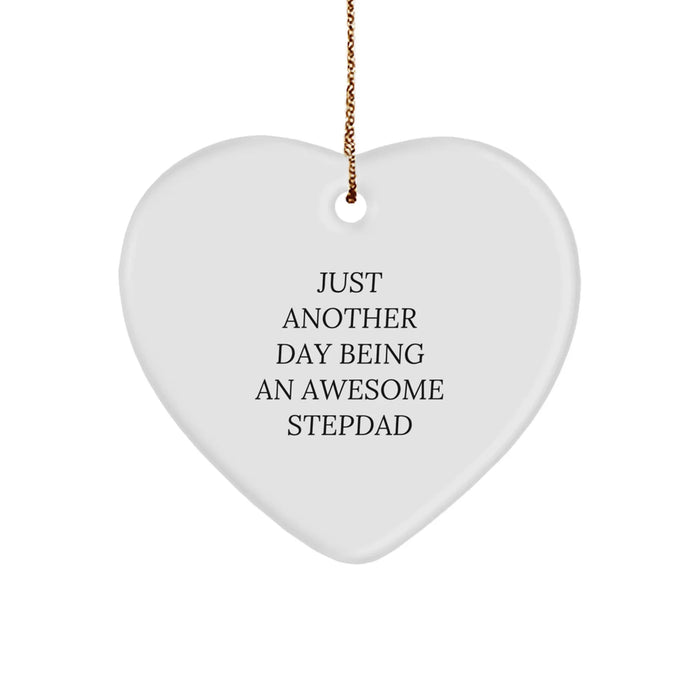 Funny Stepdad Gifts from Men - Just Another Day Being An Awesome Stepdad Christmas Heart Ornament for Stepdads - Image 1
