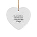 Funny Architect Gifts for Men, Heart Ornament, I'm Right, Christmas Unique Presents - Image 1