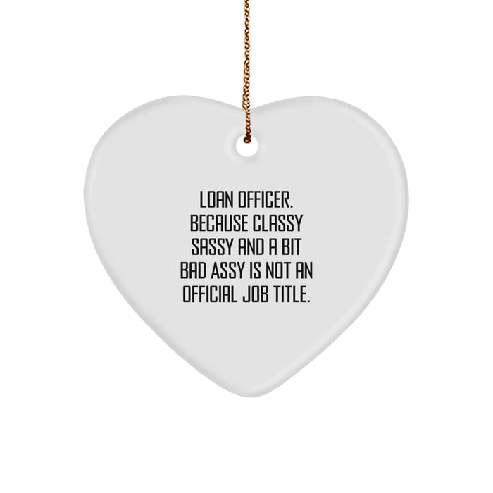 Funny Loan Officer Gifts from Friends and Family, Heart Ornament Christmas Unique Presents for Loan Officer - Image 1