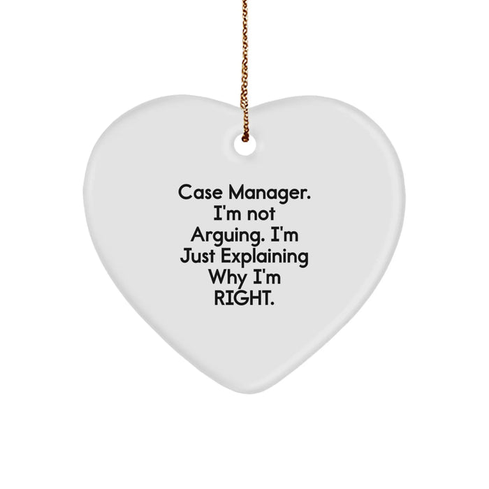 Funny Case Manager Gifts for Women, Case Manager Heart Ornament, 'I'm Not Arguing. I'm Just Explaining Why I'm Right.' Christmas Ornaments for Coworkers - Image 1