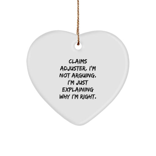 Claims Adjuster Heart Ornament Funny Gift, Perfect Christmas Unique Gifts for Claims Adjuster Coworkers, Funny Claims Adjuster Quote Ornament - Image 1