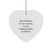 Funny Microbiologist Gifts, 'I'm Not Arguing. I'm Just Explaining Why I'm Right.' Heart Ornament, Gifts from Friends to Microbiologist, Christmas Unique Presents - Image 1