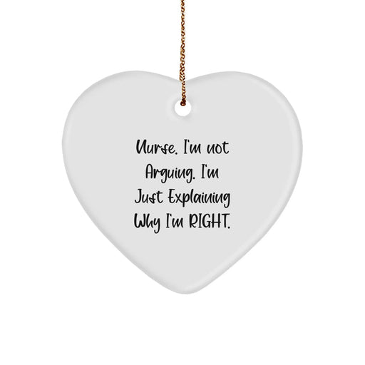 Funny Nurse Heart Ornament, Gifts from Men to Women Nurses, Inspirational Christmas Unique Gifts, Nurse Humor, Heart Shaped Decor - Image 1
