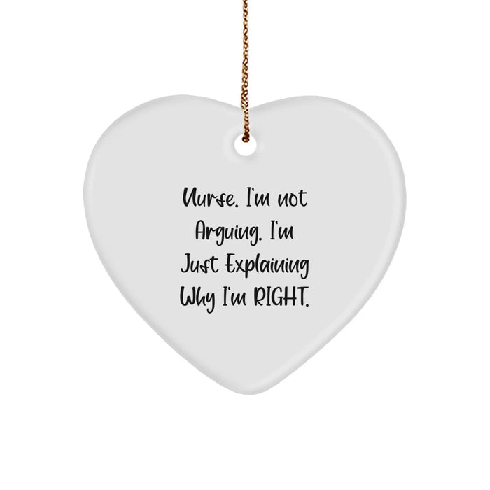 Funny Nurse Heart Ornament, Gifts from Men to Women Nurses, Inspirational Christmas Unique Gifts, Nurse Humor, Heart Shaped Decor - Image 1