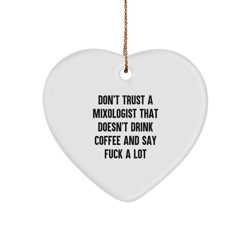 Funny Mixologist Christmas Unique Gifts from Men to Women Heart Ornament Say 'Don't Trust' - Unique Christmas Unique Gifts for Friends Family - Image 1