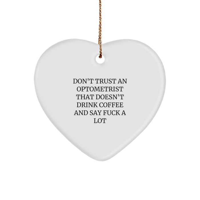 Funny Optometrist Gifts from Friends Heart Ornament for Christmas Unique Optometrist Men Women Family - Image 1