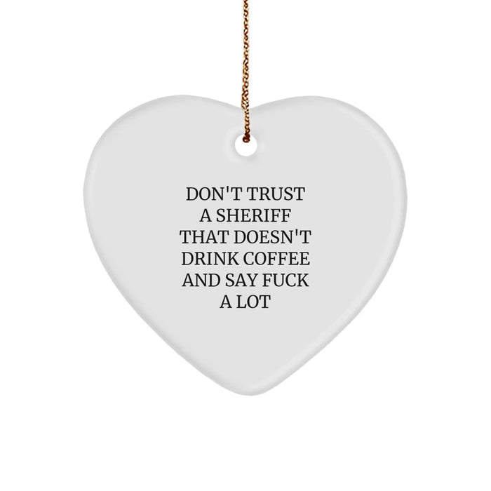 Funny Sheriff Heart Ornament Gifts from Friends and Family, Perfect for Sheriff Lovers, Christmas Unique - Image 1