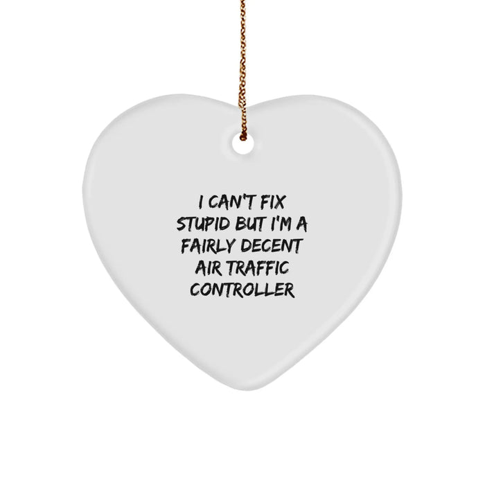 Funny Air Traffic Controller Gifts from Men to Friends, Heart Ornament for Christmas Unique Gifts - Image 1