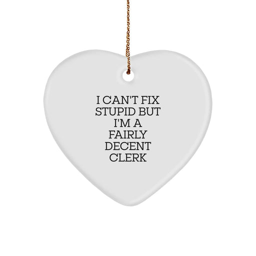 Funny Clerk Heart Ornament Gifts from Friends for Men at Christmas - Image 1