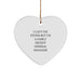 Funny General Manager Christmas Unique Gifts from Friends for Men Heart Ornament with 'I Can't Fix Stupid But I'm A Fairly Decent General Manager' Quote - Image 1