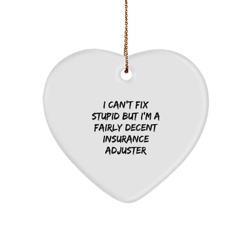 Funny Insurance Adjuster Gifts from Men, Heart Ornament Quote for Insurance Adjusters, Christmas Unique Gifts, Gifts for Insurance Adjuster Friends, Family, Coworkers, Men, Women - Image 1