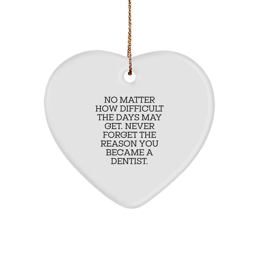 Funny Inspirational Dentist Gifts from Friends to Family Heart Ornament for Christmas Unique Present - Image 1