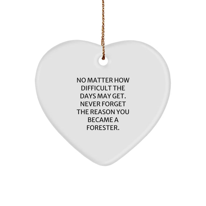 Forester Heart Ornament Gifts from Men to Family, Funny Inspirational Quote, Perfect for Christmas Unique Gifts - Image 1