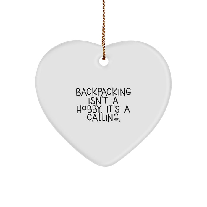 Backpacking Inspired Funny Heart Ornament Gifts from Friends for Backpacking Lovers - Christmas Unique Gifts - Image 1