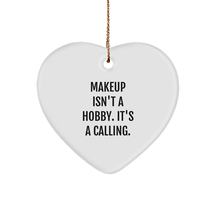 Funny Makeup Gifts for Makeup Lovers Heart Ornament Christmas Unique Gifts from Friends - Image 1