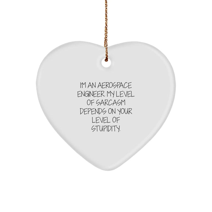 Aerospace Engineer Funny Gift Heart Ornament for Christmas Unique Gifts from Friends, Coworkers, or Family for Aerospace Engineer Men, Funny Engineer Gift, Heart Shaped Ornament - Image 1