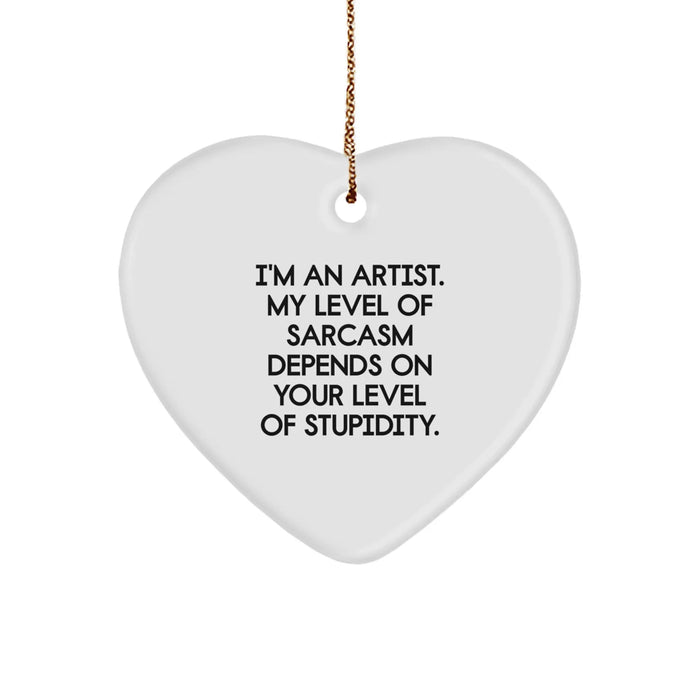 Funny Artist Christmas Unique Gift for Friends Men Women - Heart Ornament with I'm An Artist Sarcasm Quote - Image 1