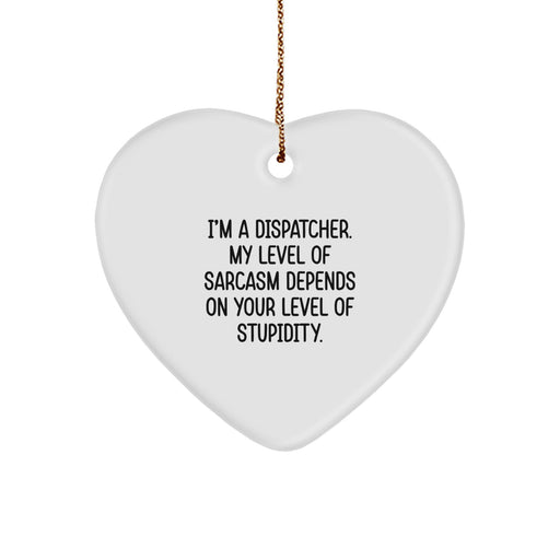 Christmas Heart Ornament for Dispatchers, Funny Gifts from Friends for the Sassy Dispatcher, Heartfelt Christmas Unique Gifts - Image 1