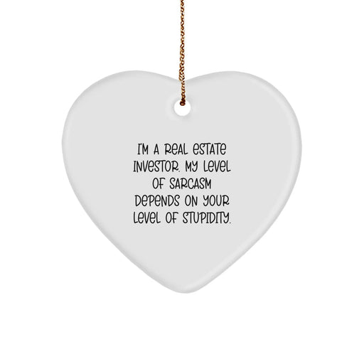 Funny Sarcastic Real Estate Investor Gifts from Friends and Family for Christmas Unique Heart Ornament - Image 1