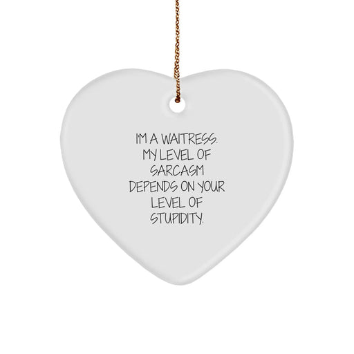 Funny Waitress Heart Ornament Gifts from Friends for Waitress, Sarcasm Level Depends, Christmas Unique Present - Image 1