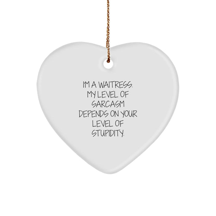 Funny Waitress Heart Ornament Gifts from Friends for Waitress, Sarcasm Level Depends, Christmas Unique Present - Image 1